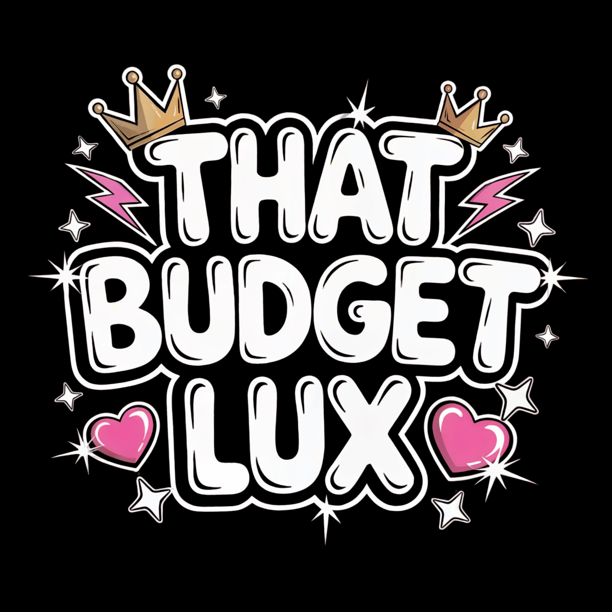 That Budget Lux